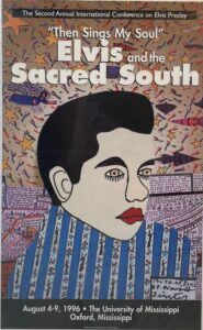 Elvis of the Sacred South poster art signed